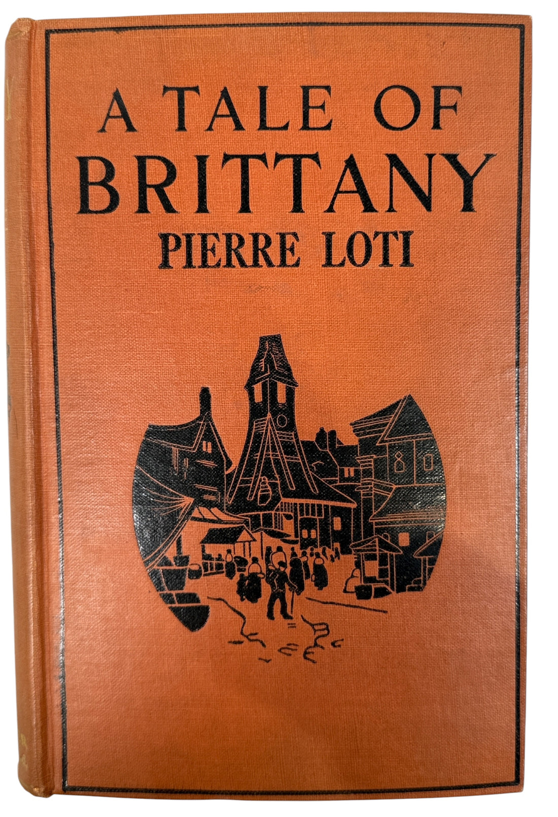 Vintage 1920s Pierre Loti A Tale of Brittany hardback with illustrated cover and frontispiece. Clean pages, classic Laurie edition. Ships from Montreal.