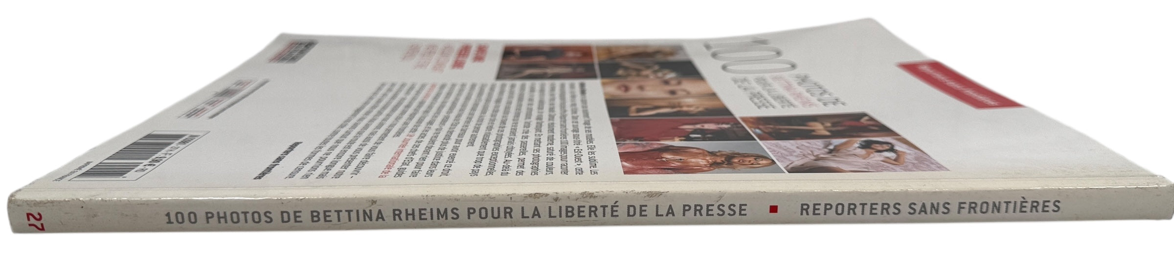 Bettina Rheims photography book published by Reporters sans frontières. 100 striking images supporting press freedom. French softcover edition.