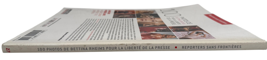 Bettina Rheims photography book published by Reporters sans frontières. 100 striking images supporting press freedom. French softcover edition.