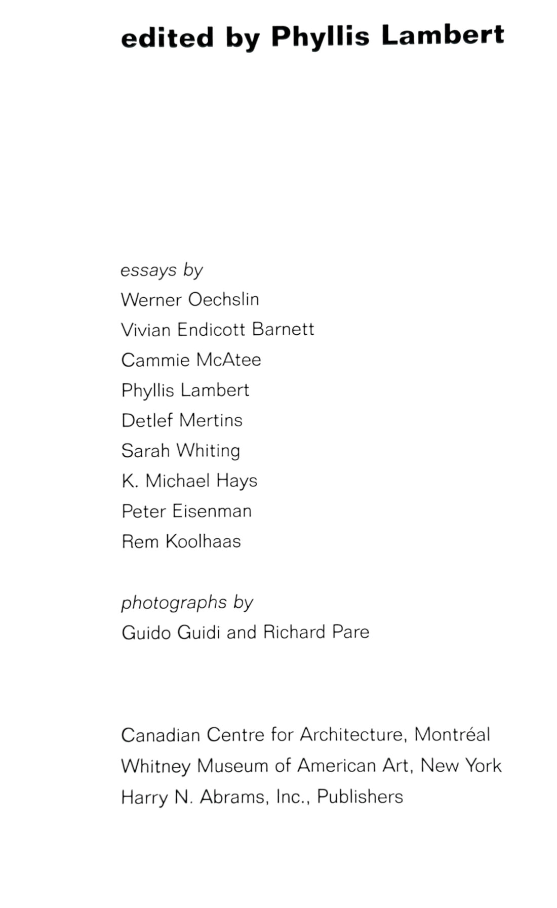 Exhibition catalog on Mies van der Rohe’s American work. Edited by Phyllis Lambert. Published by CCA &amp; Whitney. Modernist architecture monograph.