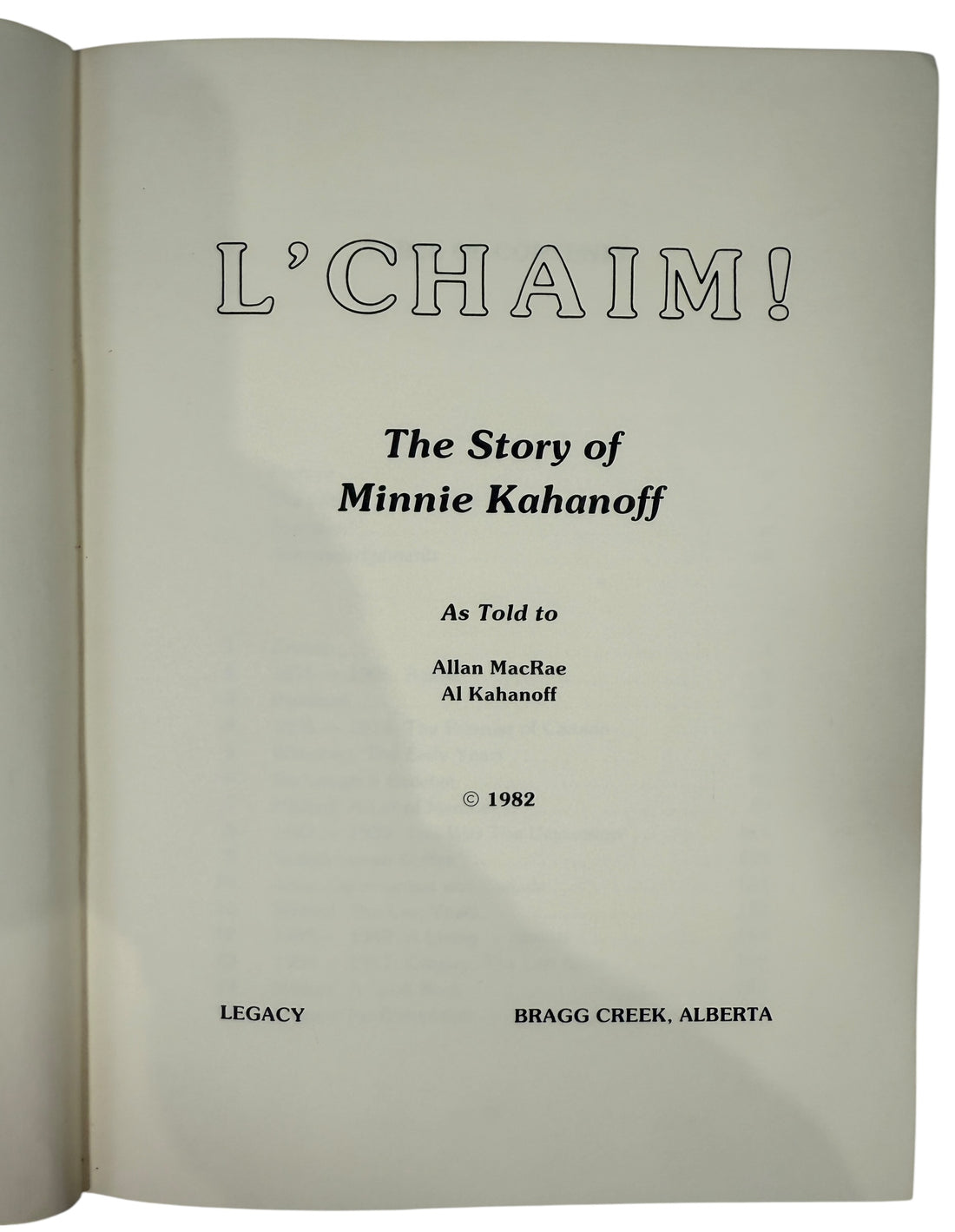 Limited 1982 Jewish memoir L’Chaim by Minnie Kahanoff. Numbered 63 of 150, signed and inscribed. Canadian prairie Jewish history hardcover.