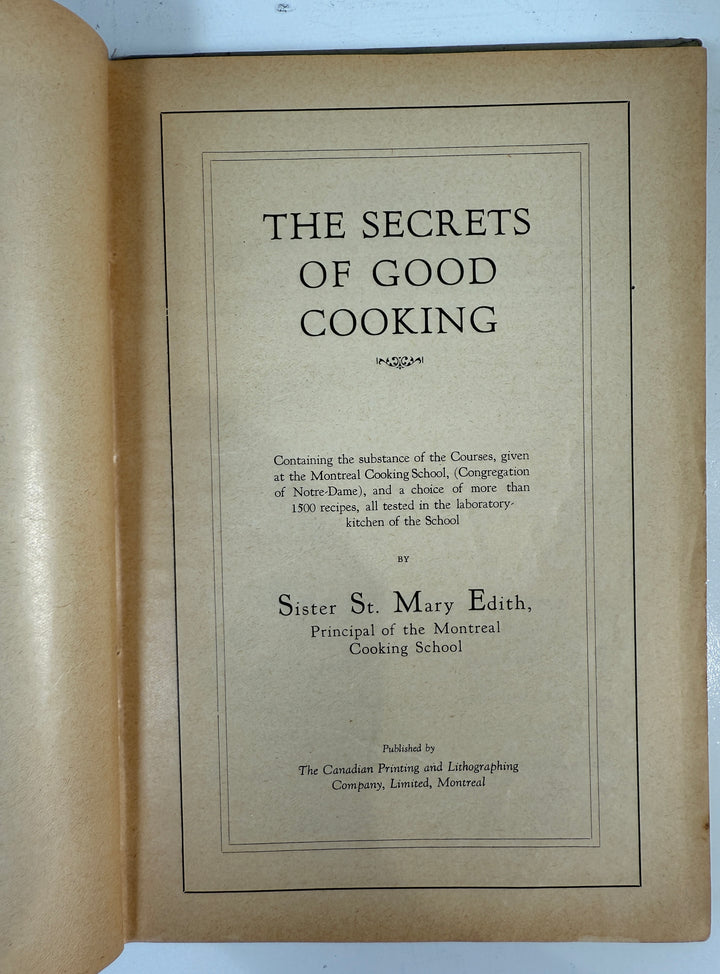 1928 Canadian Cookbook – Secrets of Good Cooking by Sister Edith