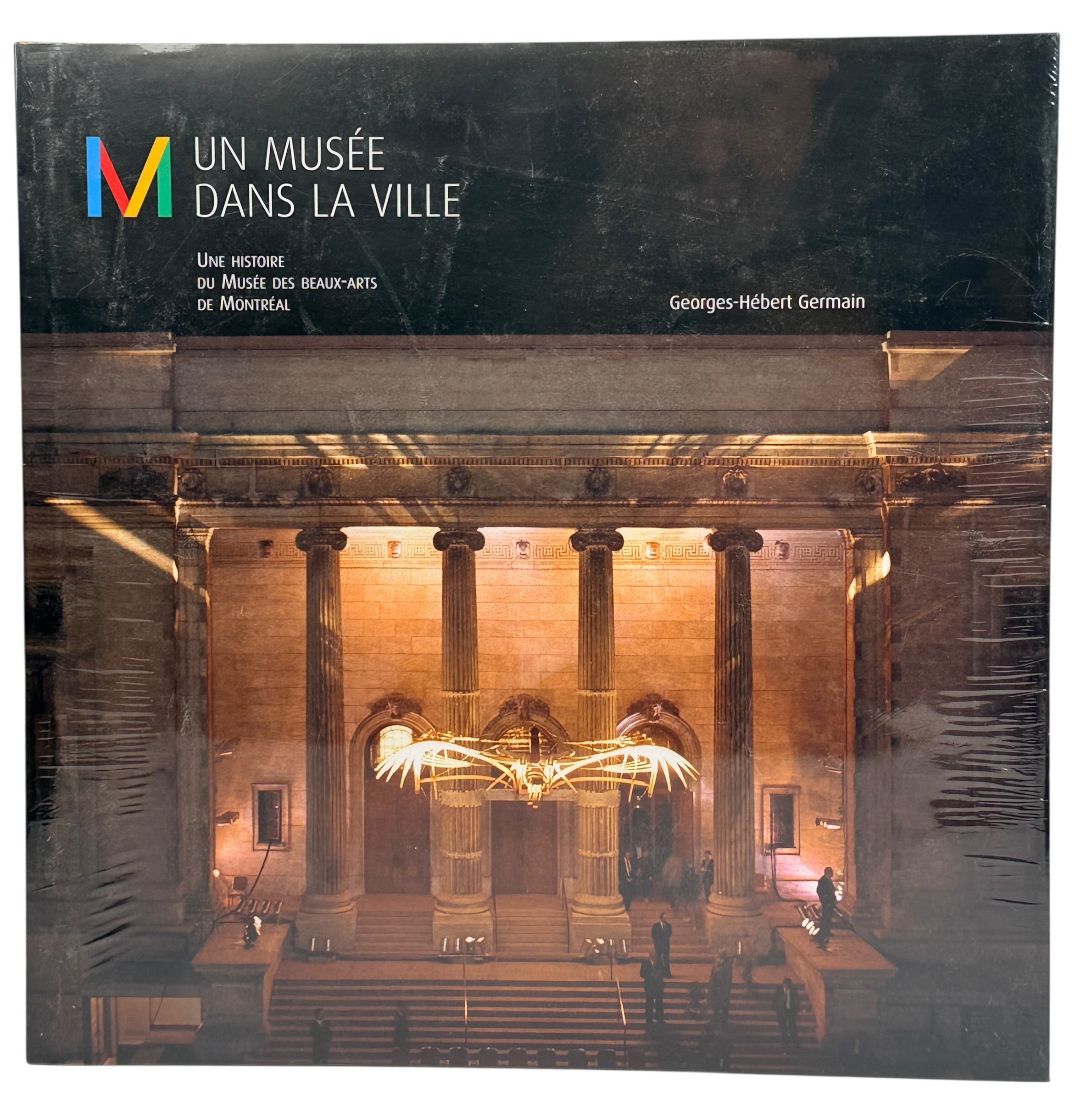 Sealed museum hardcover on the history of the Montreal Museum of Fine Arts. French language art and architecture book by Georges-Hébert Germain.