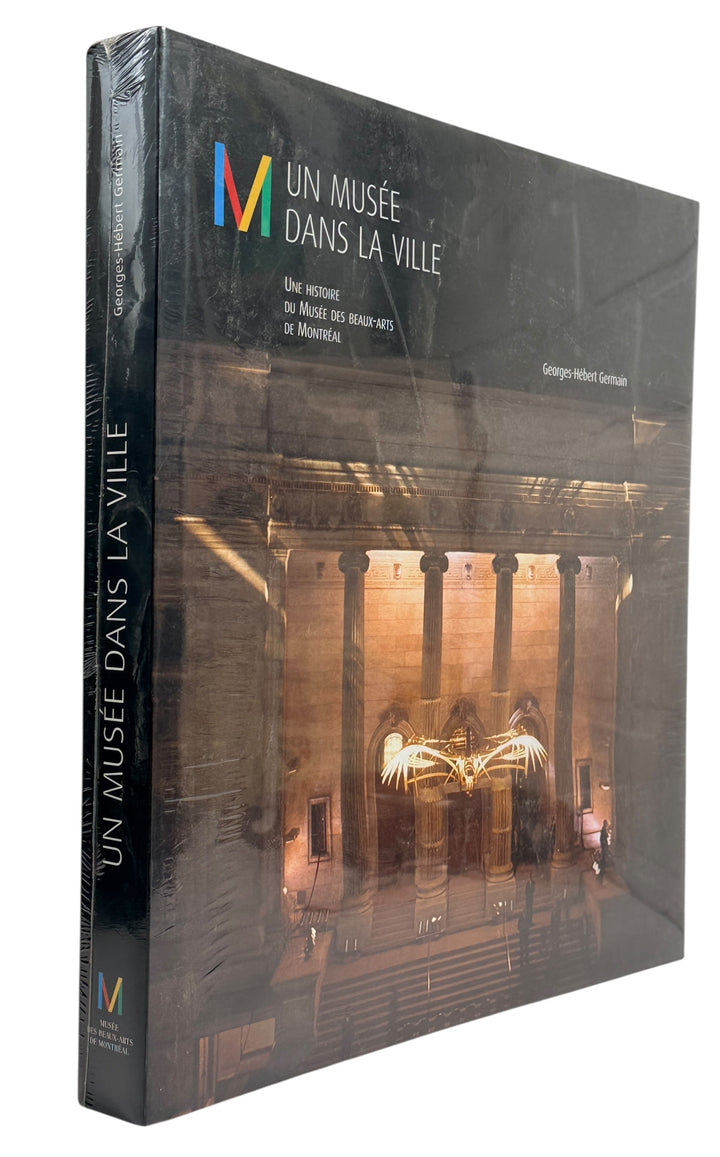 Sealed museum hardcover on the history of the Montreal Museum of Fine Arts. French language art and architecture book by Georges-Hébert Germain.