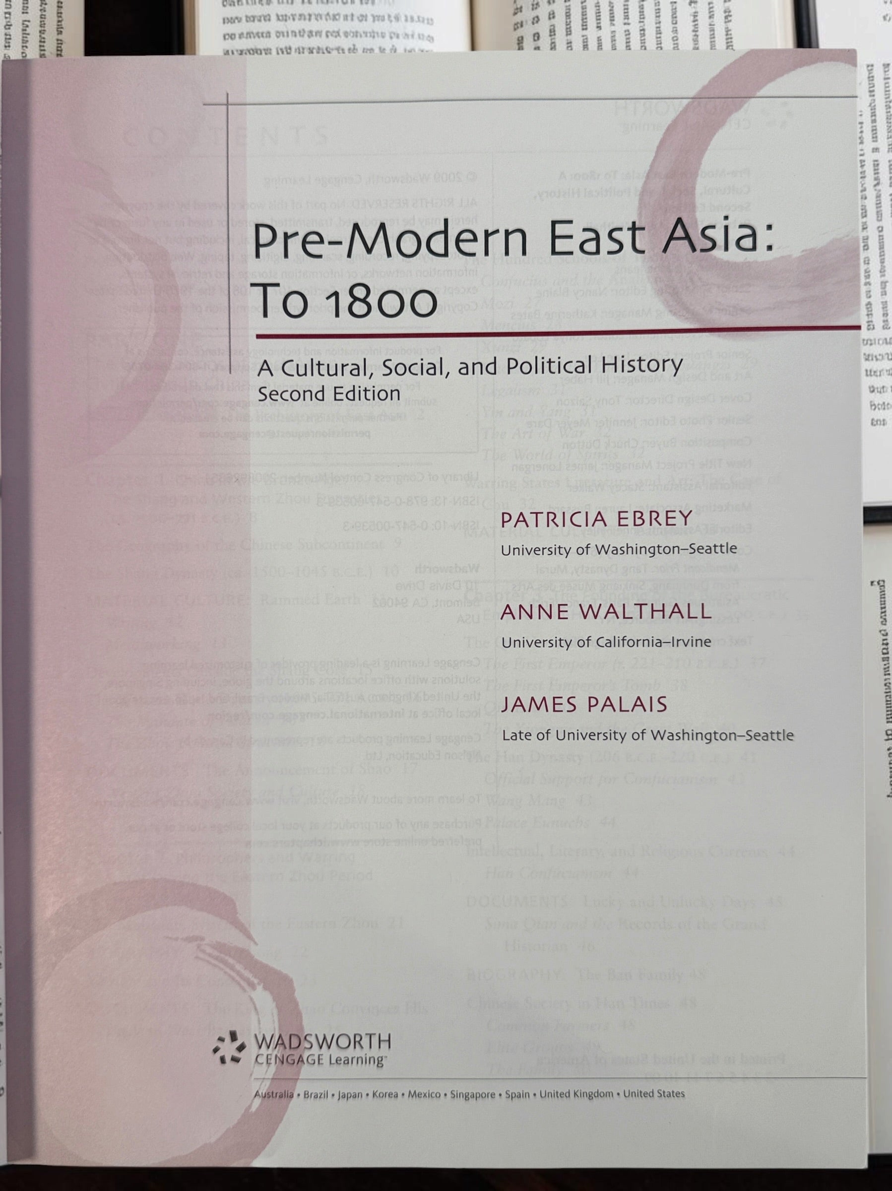 Pre-Modern East Asia to 1800, 2nd Edition by Ebrey, Walthall &amp; Palais. 2009 Cengage history textbook covering China, Japan and Korea.