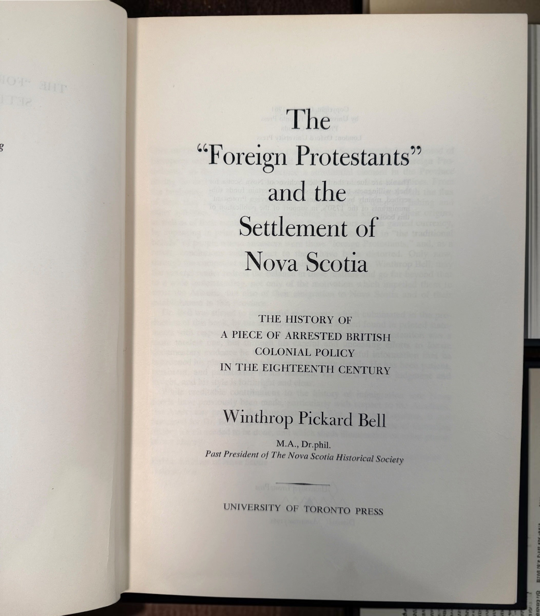 1961 Winthrop Bell Foreign Protestants and Settlement of Nova Scotia hardcover, University of Toronto Press, with original dust jacket.