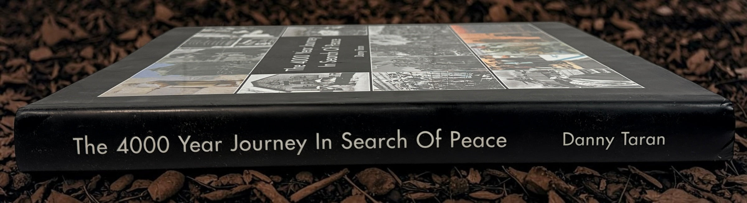 Signed 2006 first edition of Danny Taran’s The 4000 Year Journey: In Search of Peace. Inscribed hardcover exploring Jewish history through photography.