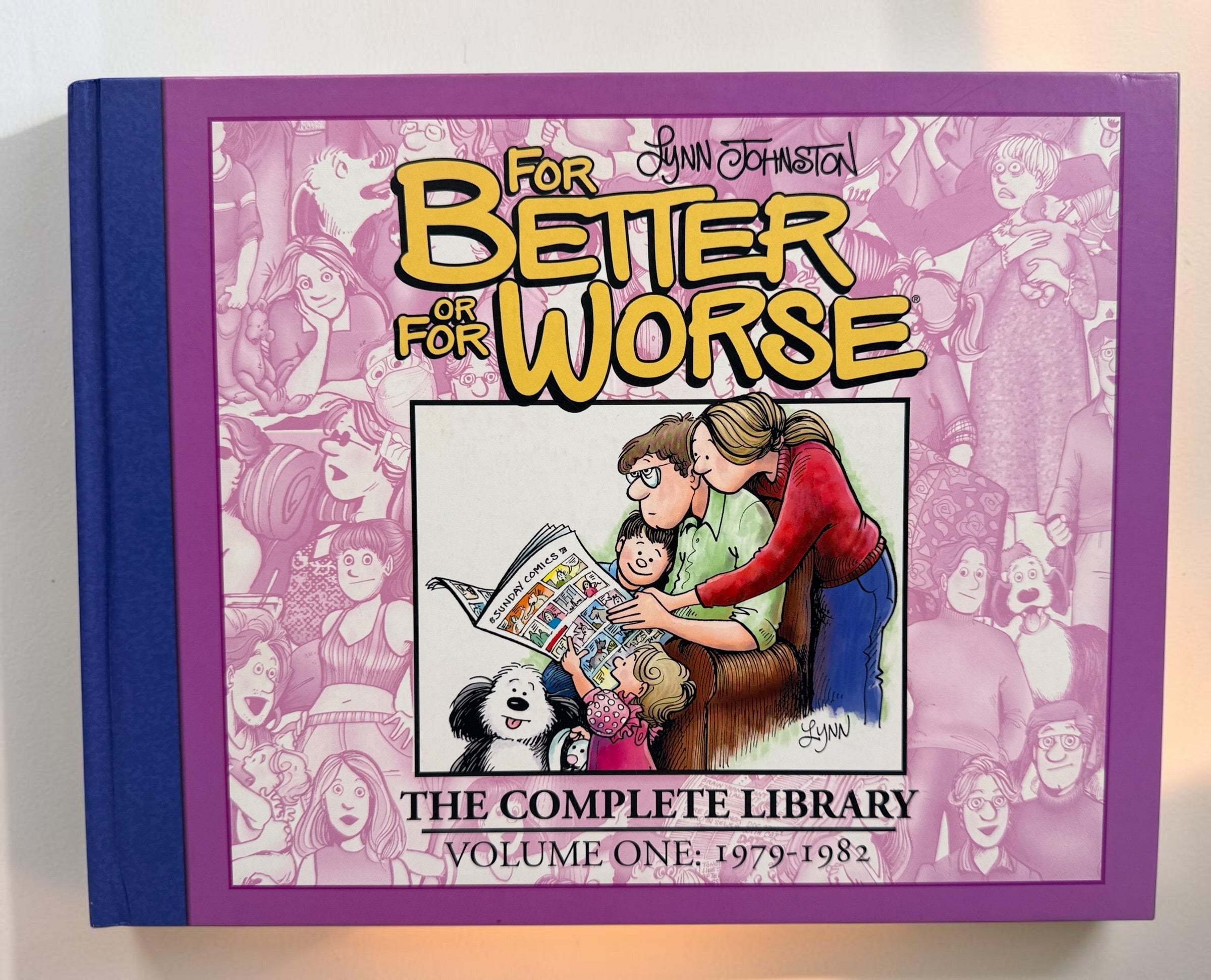 Lynn Johnston For Better or For Worse Complete Library Vol. 1 hardcover, collecting the classic 1979–1982 Patterson family comic strips.