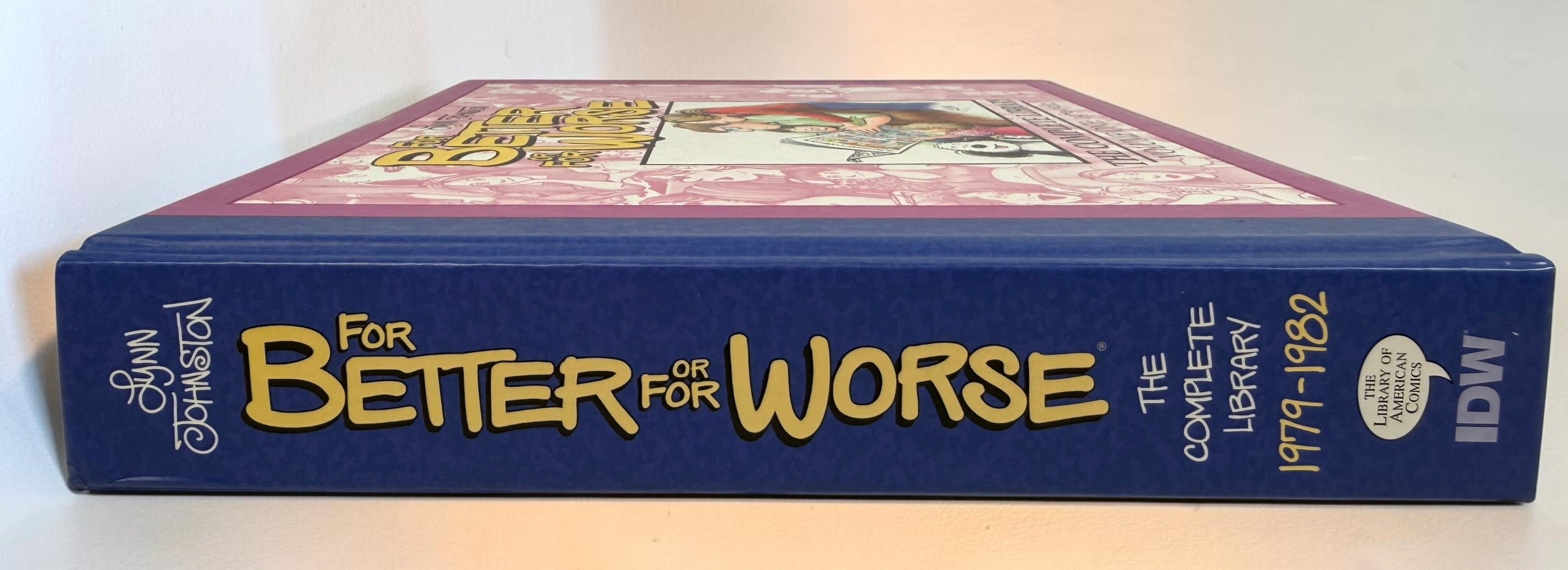 Lynn Johnston For Better or For Worse Complete Library Vol. 1 hardcover, collecting the classic 1979–1982 Patterson family comic strips.