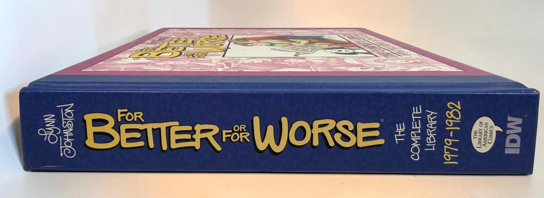Lynn Johnston For Better or For Worse Complete Library Vol. 1 hardcover, collecting the classic 1979–1982 Patterson family comic strips.
