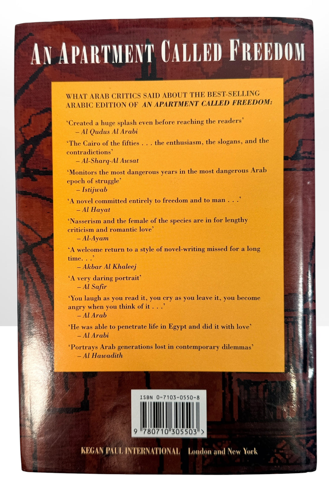 Signed 1996 first English edition of An Apartment Called Freedom by Ghazi Algosaibi. Hardcover with dust jacket, inscription and dated signature