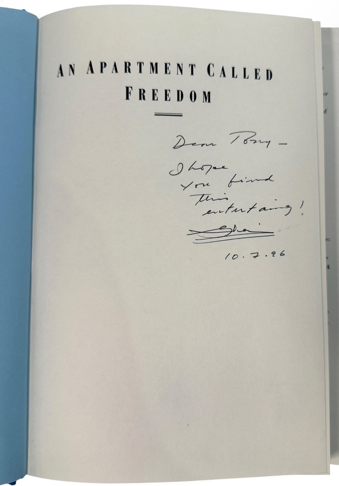 Signed 1996 first English edition of An Apartment Called Freedom by Ghazi Algosaibi. Hardcover with dust jacket, inscription and dated signature
