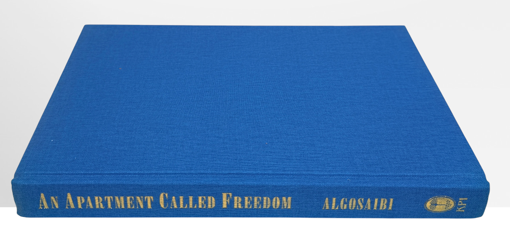 Signed 1996 first English edition of An Apartment Called Freedom by Ghazi Algosaibi. Hardcover with dust jacket, inscription and dated signature