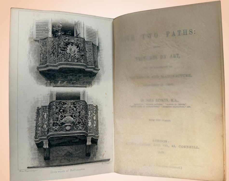 1859 first edition of John Ruskin’s The Two Paths, published by Smith, Elder &amp; Co., London. Original Victorian cloth binding with illustrated plate.