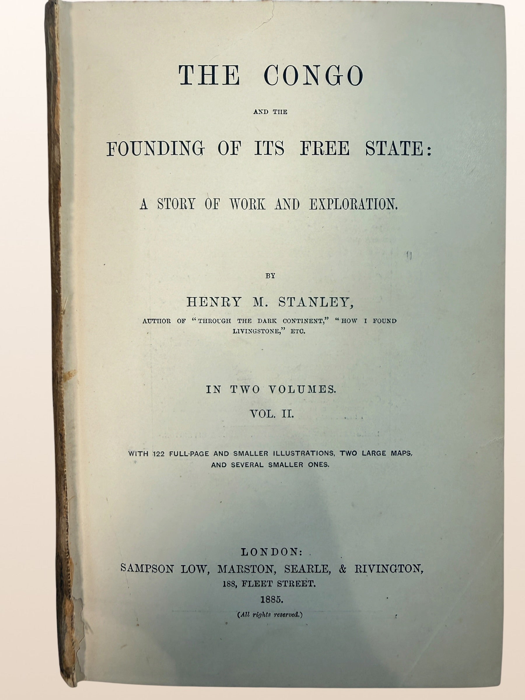 1885 first London edition of Henry M. Stanley’s The Congo, Vol. II, with original illustrated cloth binding, engravings and folding map.