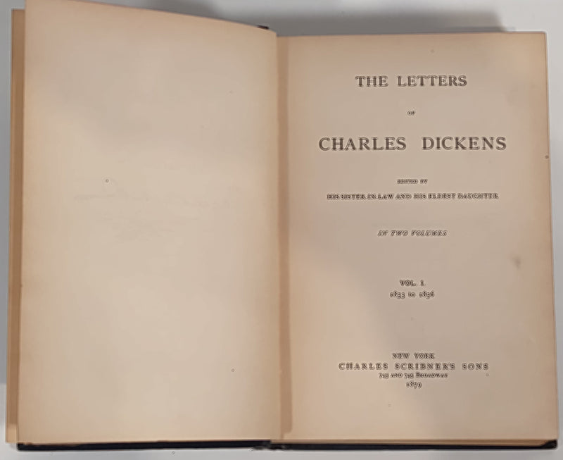 Letters of Charles Dickens, 2 Volume Set. 1879