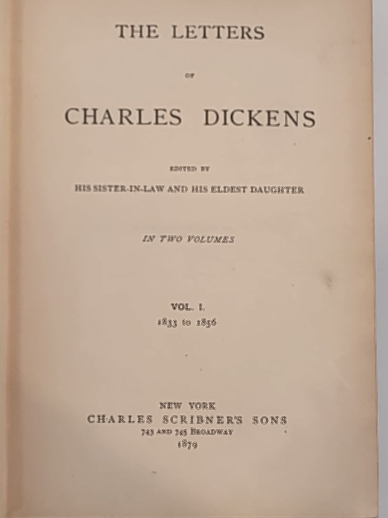 Letters of Charles Dickens, 2 Volume Set. 1879