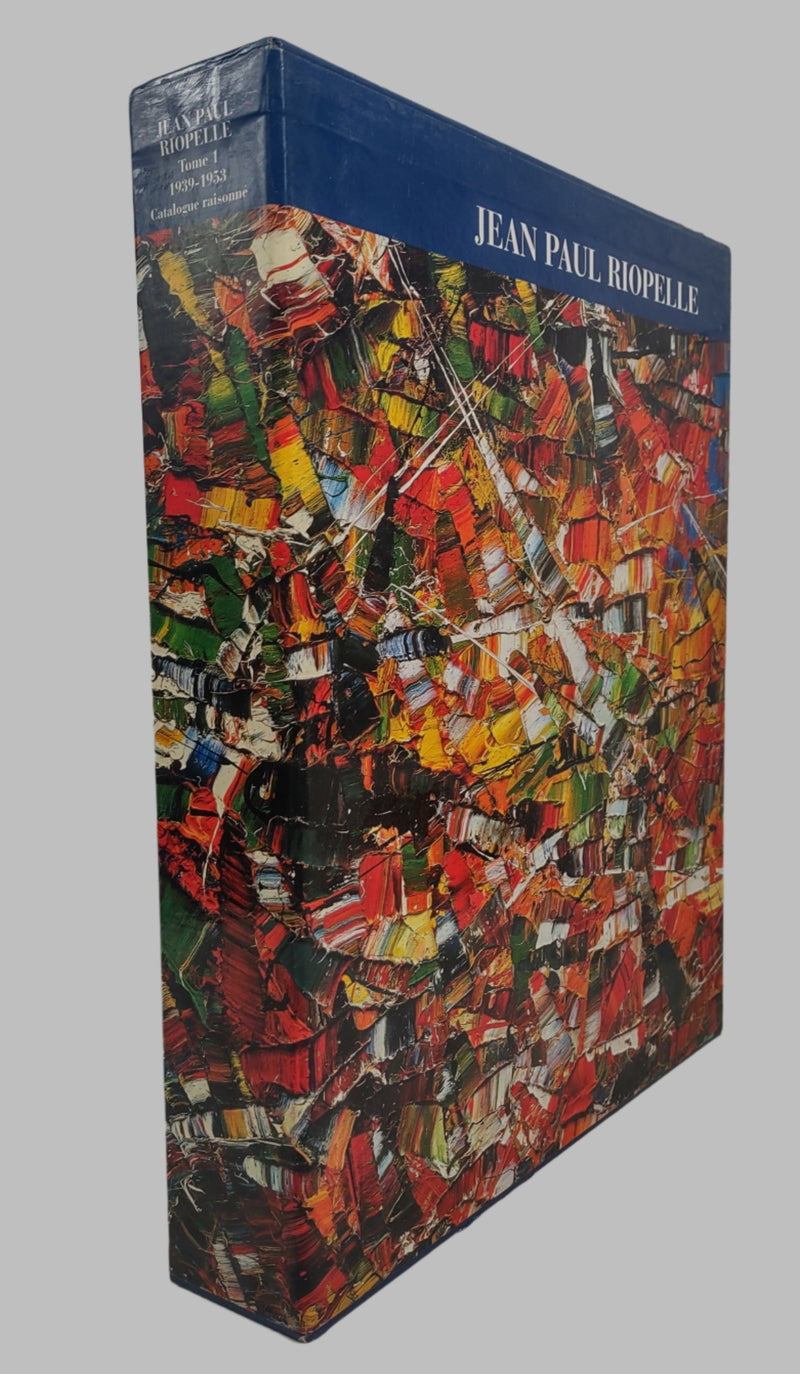 Catalogue Raisonne of the Works of Jean-Paul Riopelle 1939-1953 (Hardcover)