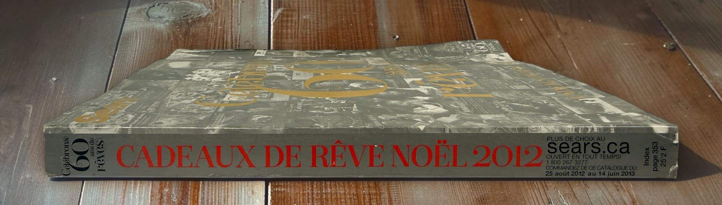 2012 Sears Canada Cadeaux de rêve French Christmas Wish Book, 60th anniversary edition. Vintage Canadian retail catalogue with 996 pages of nostalgia.
