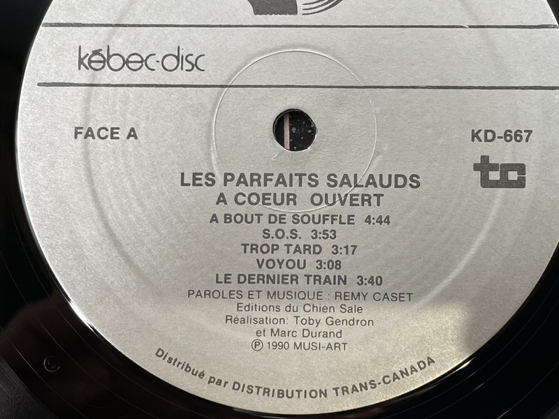 Les Parfaits Salauds, A Coeur Ouvert. Kebec-Disque, LP, 1990