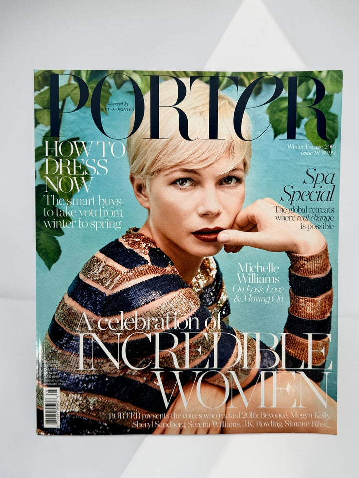 PORTER Magazine Winter Escape 2016 Issue 18 featuring Michelle Williams, luxury fashion editorials, travel features, Bianca Jagger interview, and designer advertising.