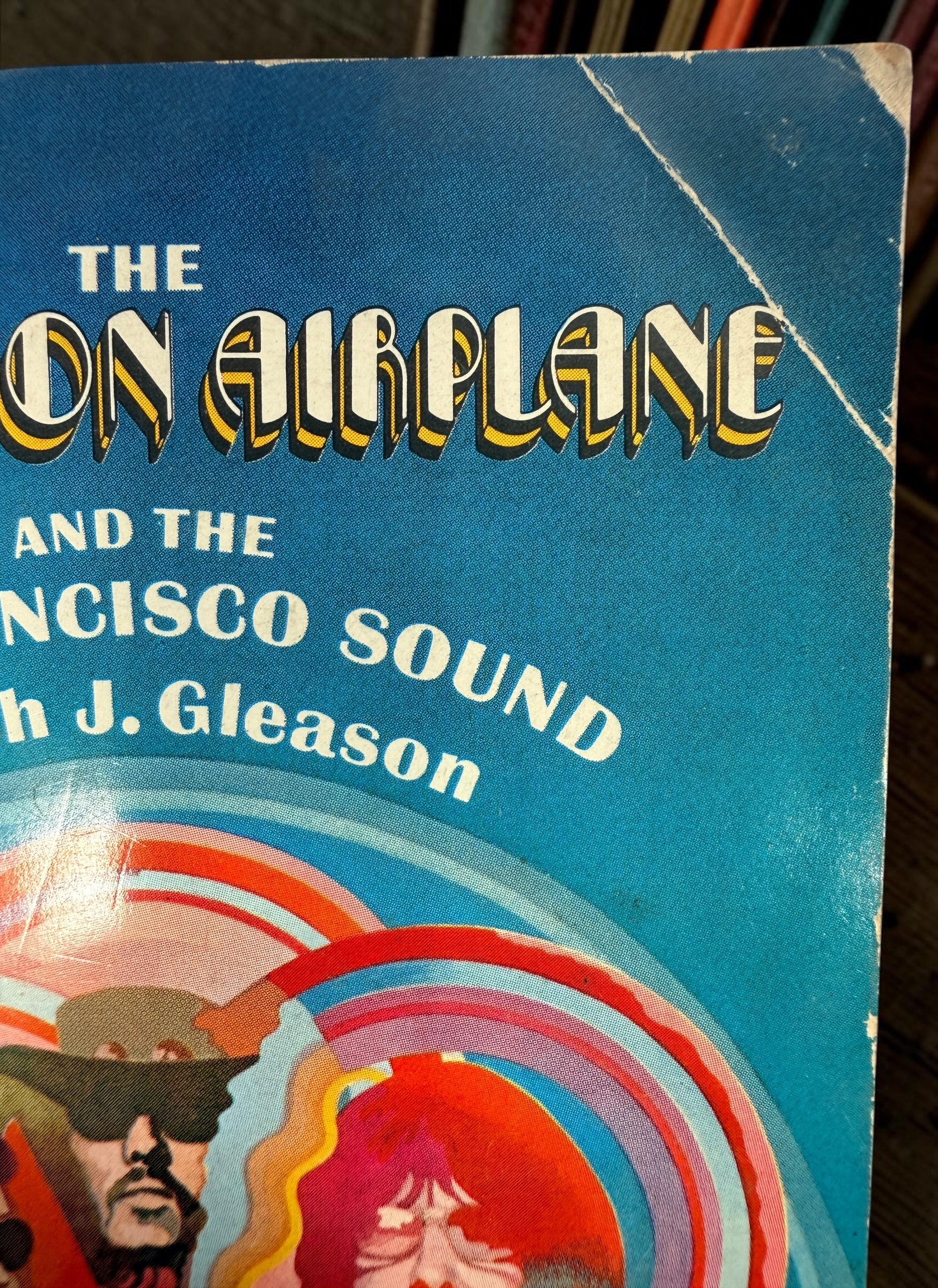 Vintage 1969 Ralph J. Gleason Jefferson Airplane and San Francisco Sound paperback featuring Grateful Dead, Bill Graham and the psychedelic rock scene.