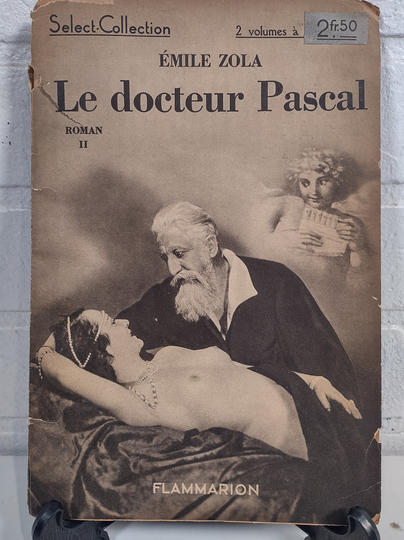 Le Docteur Pascal -Vol I &amp; II, Emilie Zola, Circa 1934