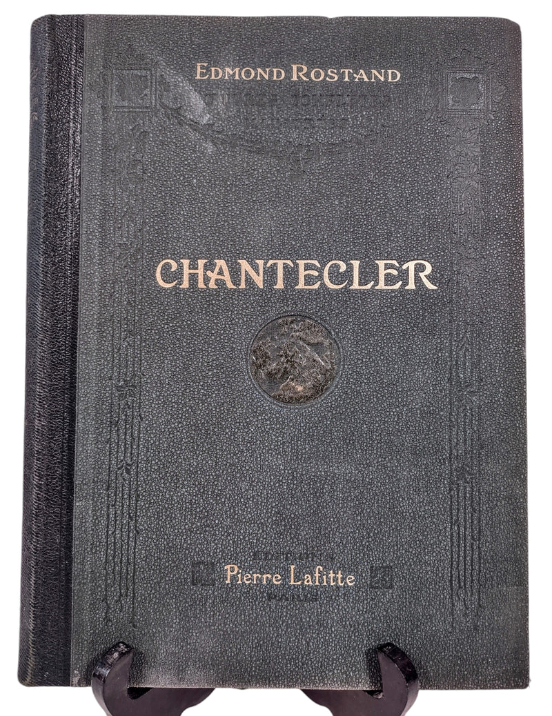 Chantecler by Edmond Rostand, published by Pierre Lafitte