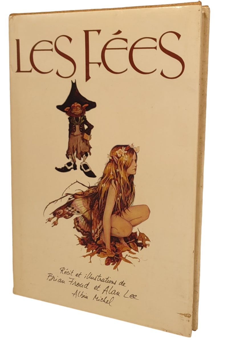 Les Fees (Faeries), Albin Michel, 1978. Brian Froud et Allen Lee