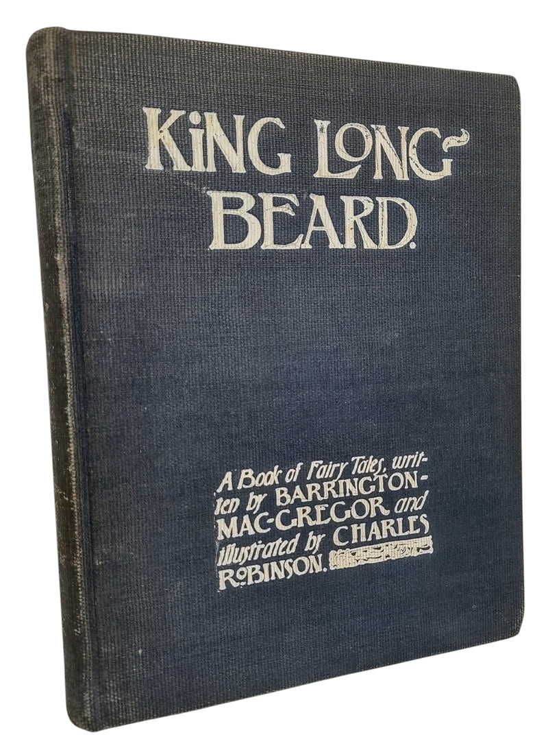 King Long Beard . Fairy Tales, Golden Dreamland,  Barrington & MacGregor, 1897