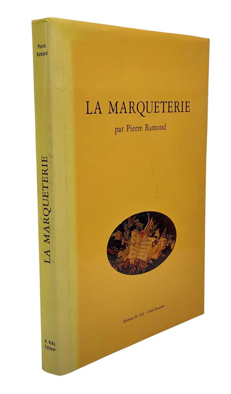 Pierre Ramond, La Marqueterie, 2002, Editions Vial