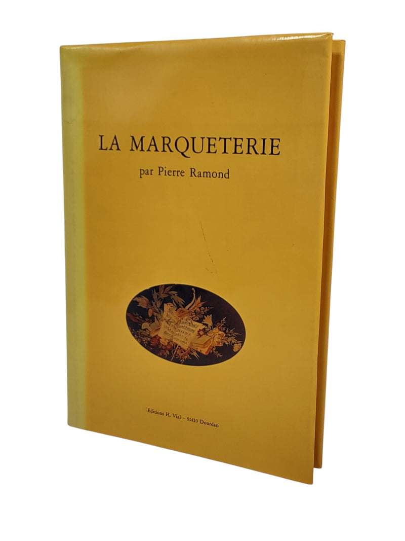 Pierre Ramond, La Marqueterie, 2002, Editions Vial