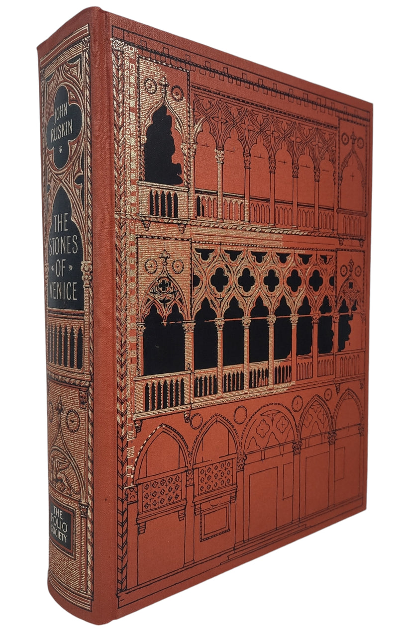 The Stones Of Venice - John Ruskin The Folio Society 2001