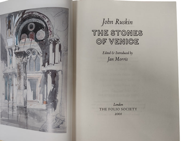 The Stones Of Venice - John Ruskin The Folio Society 2001