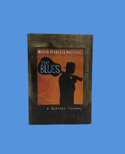 Martin Scorsese presents The Blues: A Musical Journey