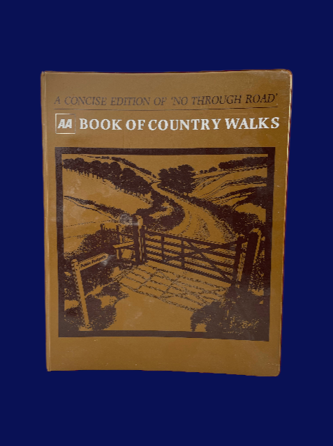 No Through Road: the AA's Book of Country Walks